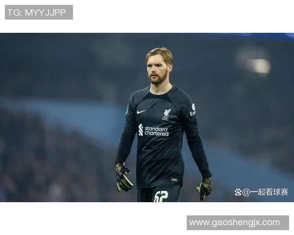 凯莱赫展现冷静风范被誉为欧洲顶级门将之一